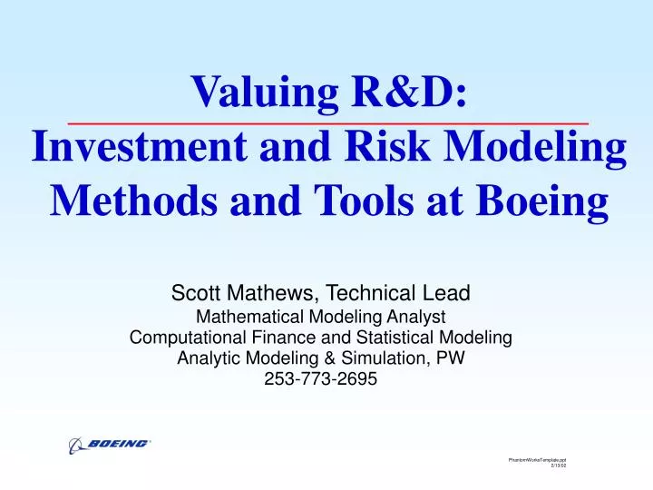 valuing r d investment and risk modeling methods and tools at boeing n.