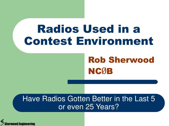 radios used in a contest environment n.