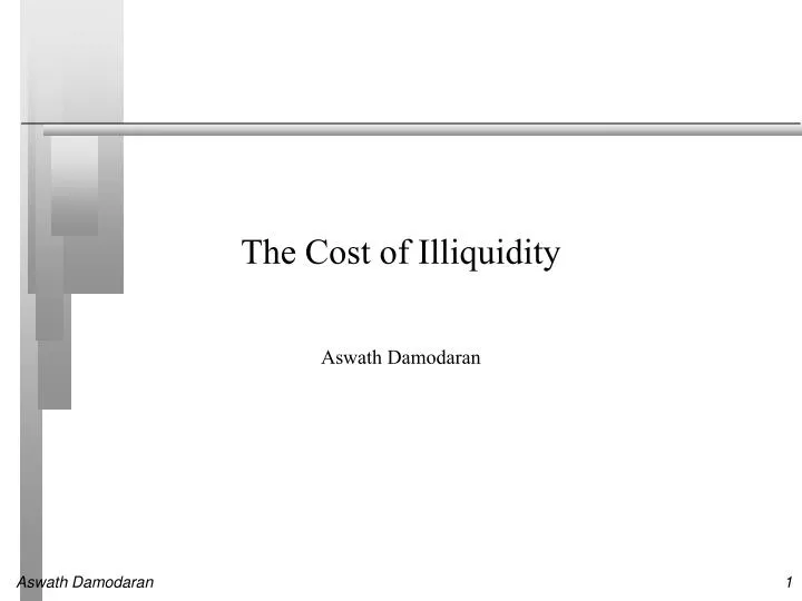 the cost of illiquidity n.