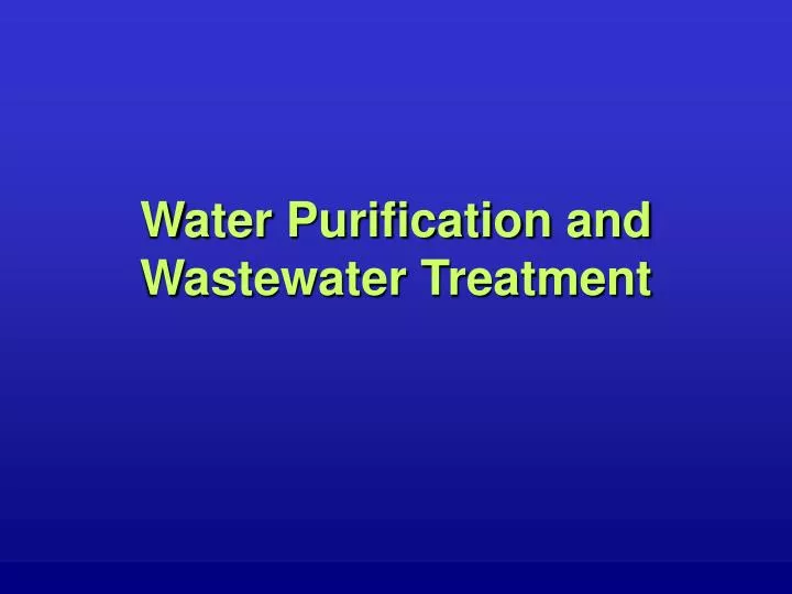 water purification and wastewater treatment n.
