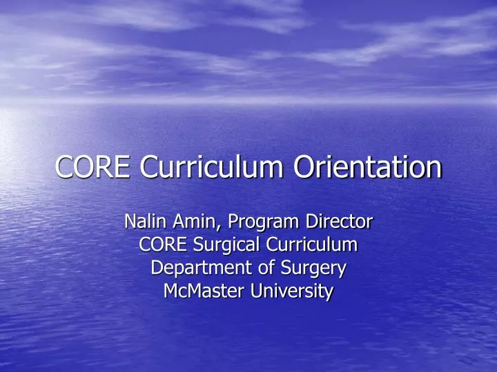 core curriculum orientation n.