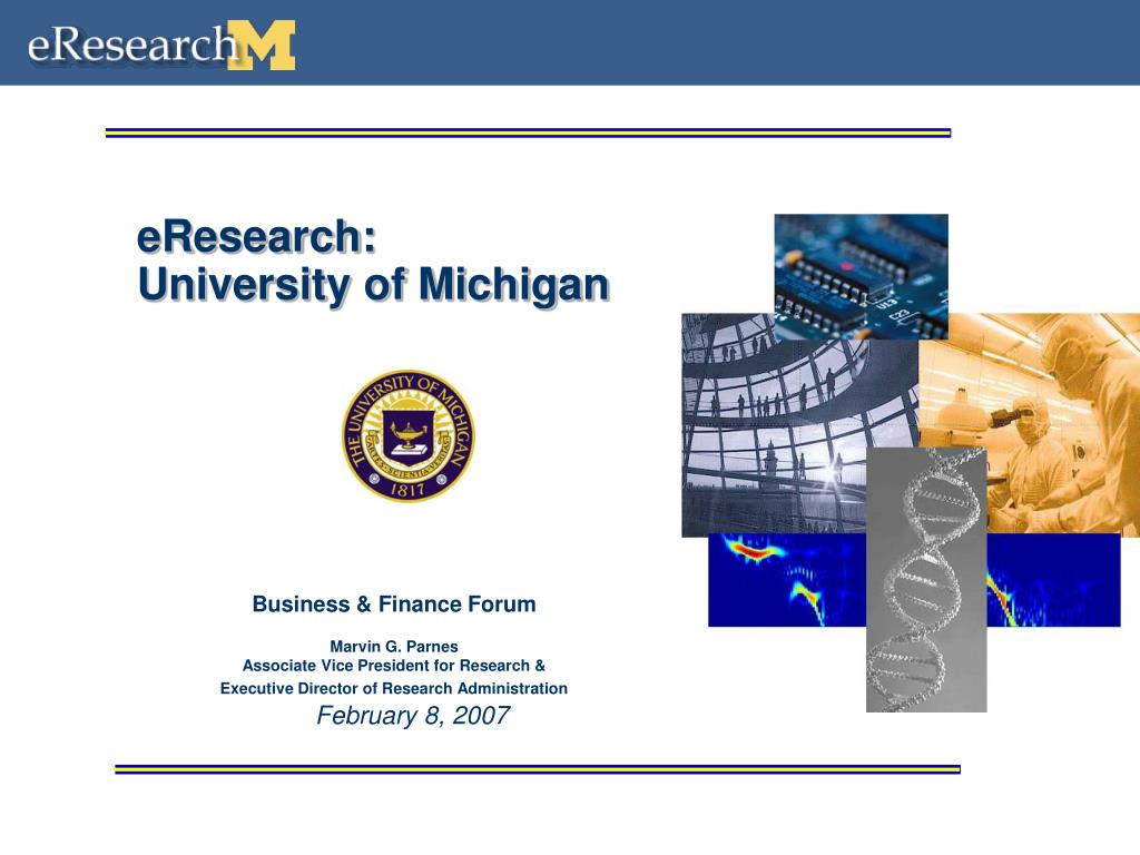 PPT eResearch University of Michigan PowerPoint Presentation, free