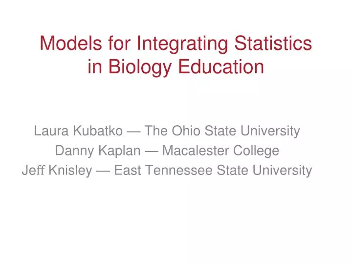 models for integrating statistics in biology education n.