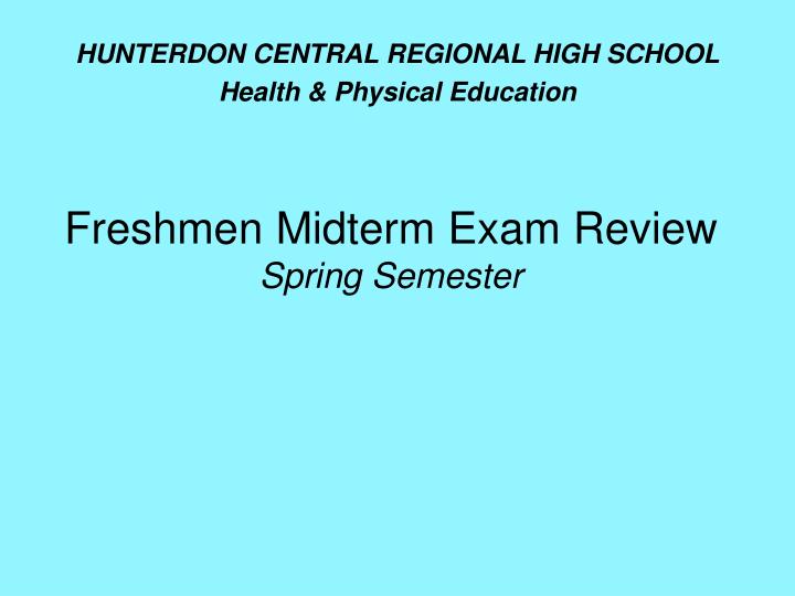freshmen midterm exam review spring semester n.