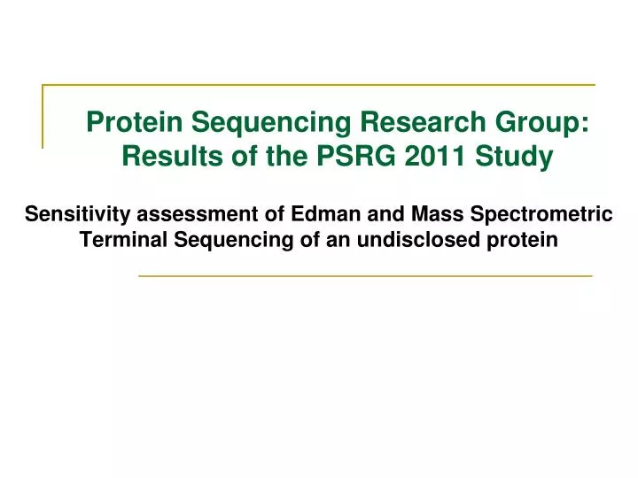 protein sequencing research group results of the psrg 2011 study n.