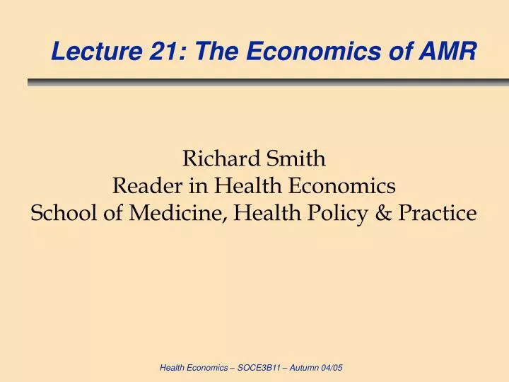lecture 21 the economics of amr n.
