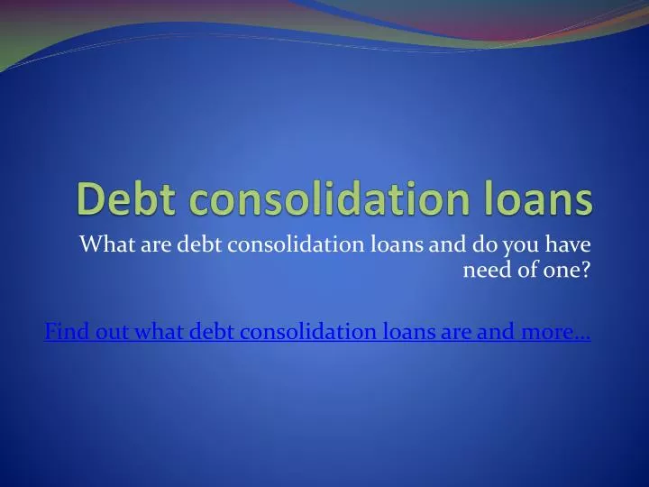 debt consolidation loans n.
