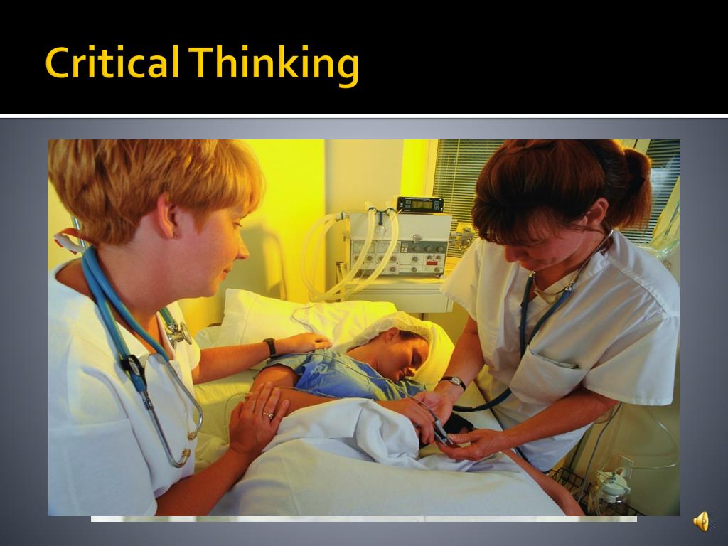 critical thinking patient care