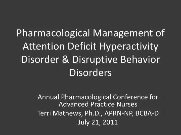PPT Pharmacological Management of Attention Deficit