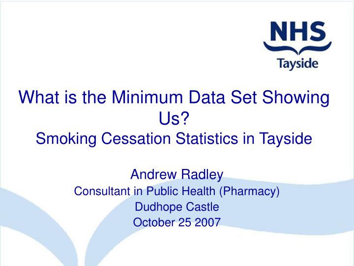 PPT What is the Minimum Data Set Showing Us? Smoking Cessation