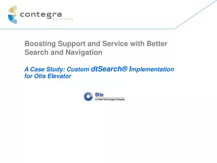 a case study custom dtsearch i mplementation for otis elevator n.