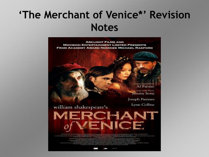 PPT ‘The Merchant of Venice*’ Revision Notes PowerPoint Presentation