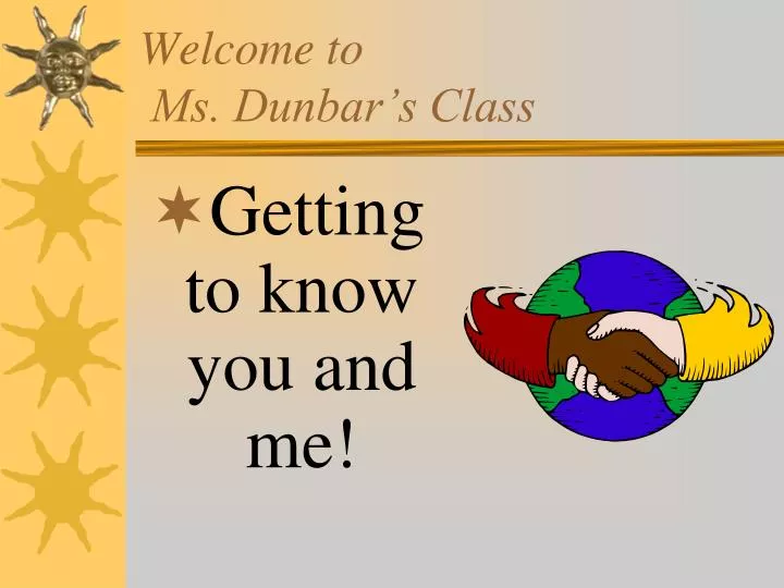 welcome to ms dunbar s class n.