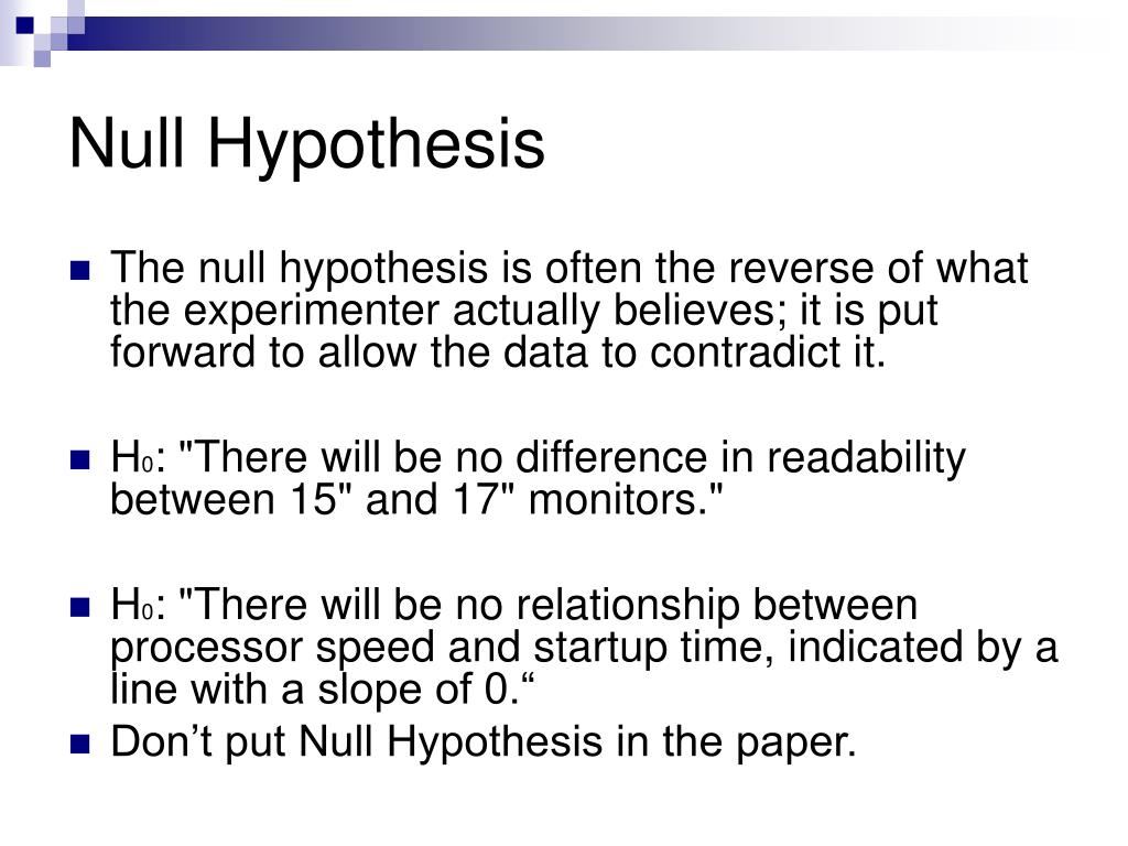 the null hypothesis is a statement of