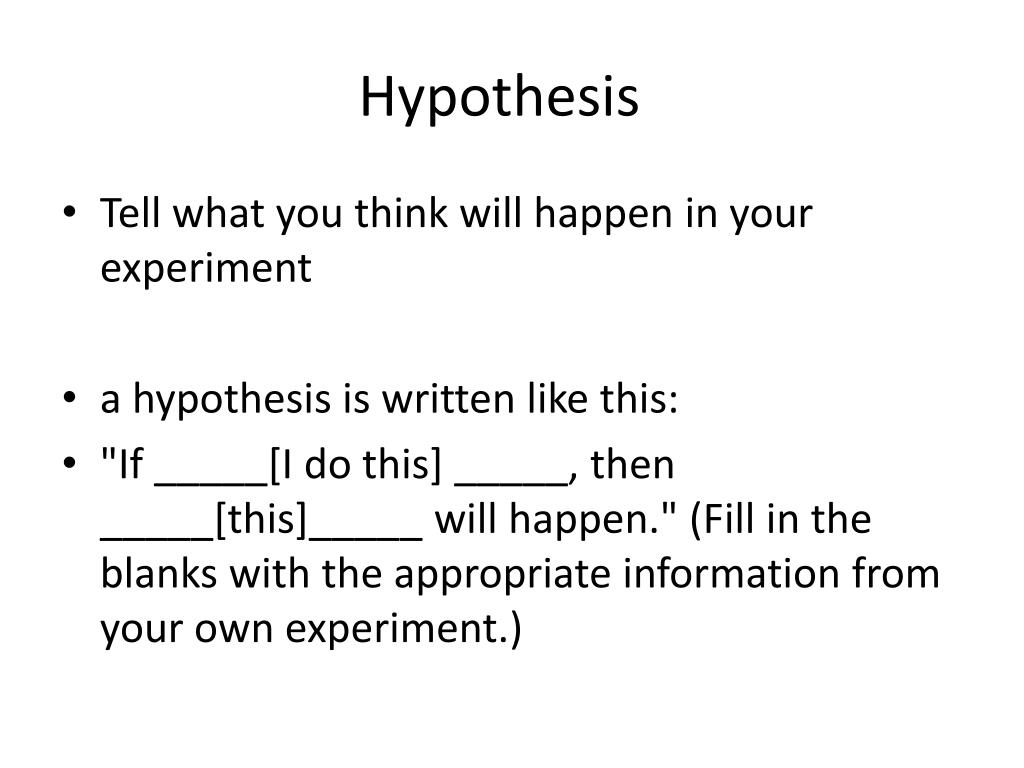 example of science fair hypothesis