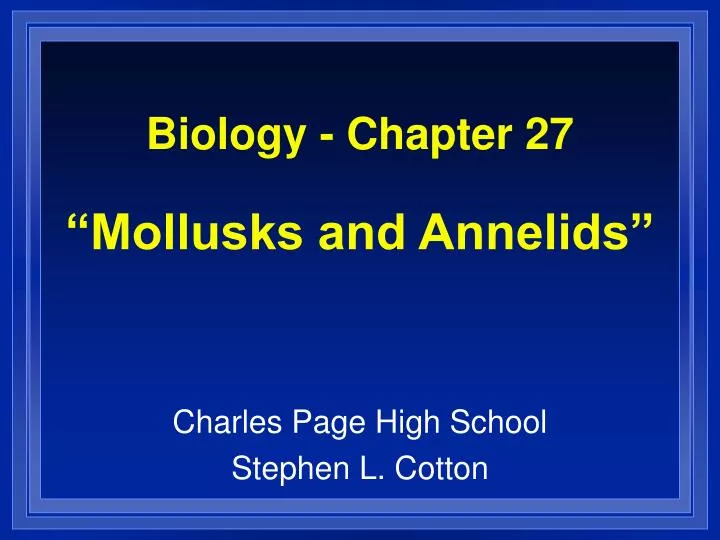 PPT - Annelids, Mollusks and Arthropods PowerPoint 