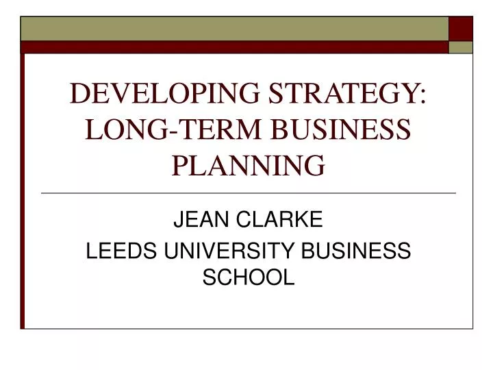 developing strategy long term business planning n.