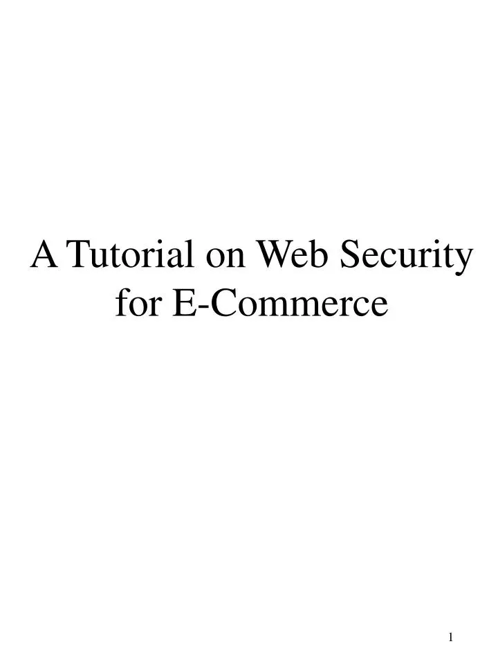 a tutorial on web security for e commerce n.