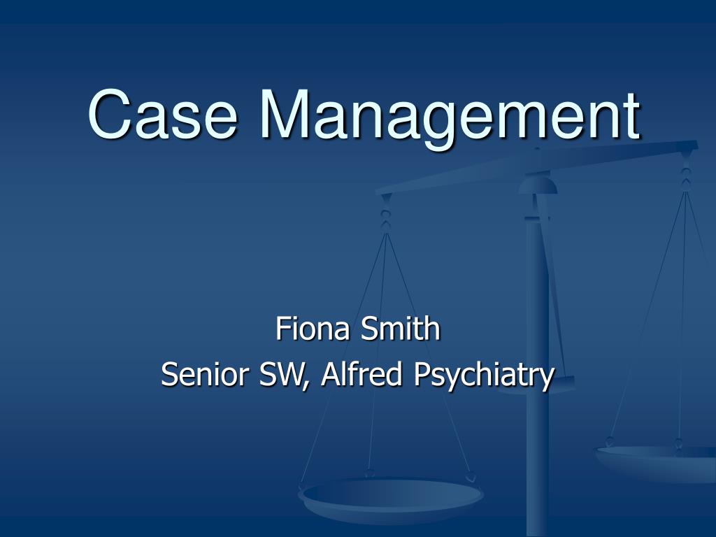 powerpoint presentation on case management