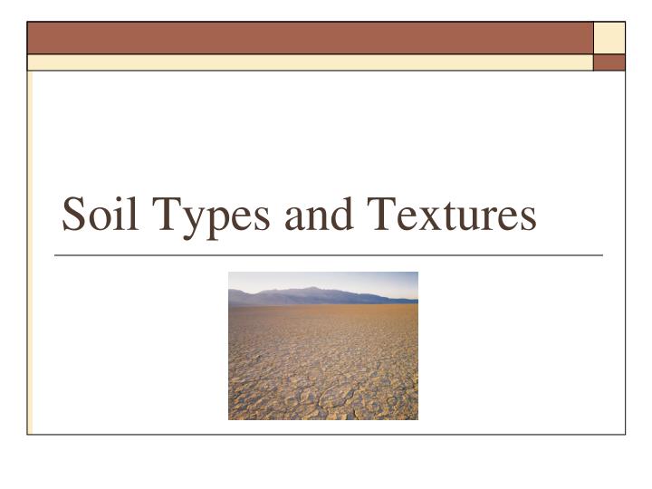 soil types and textures n.