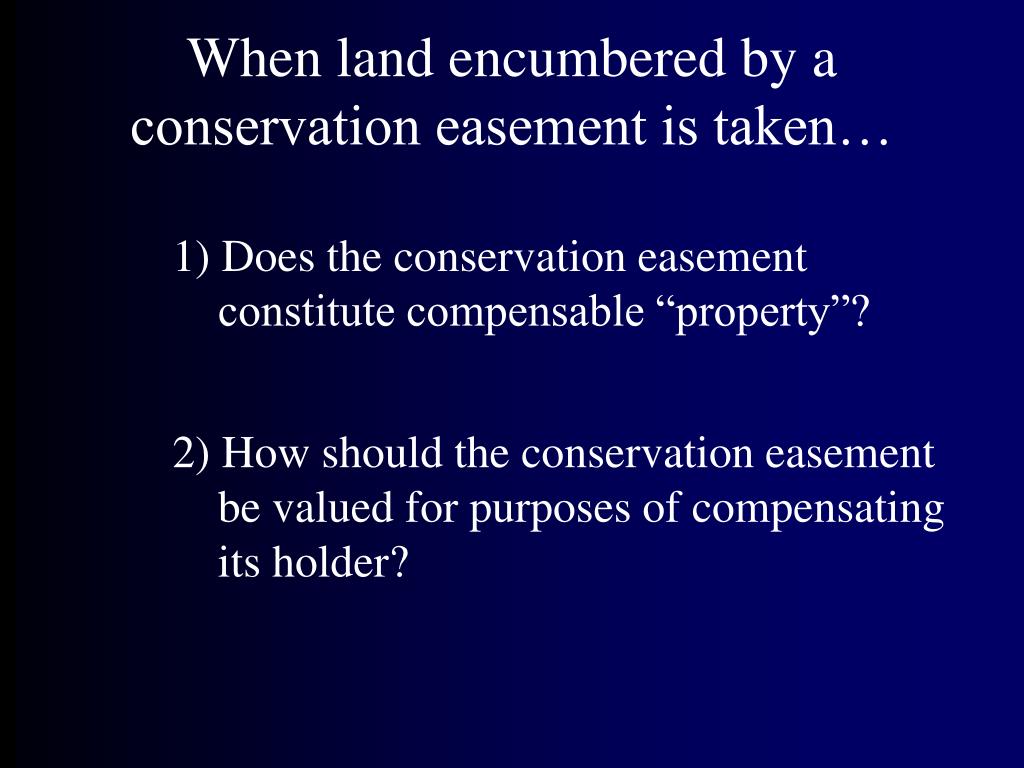 PPT Condemning Conservation Easements Protecting the Public Interest & Investment in