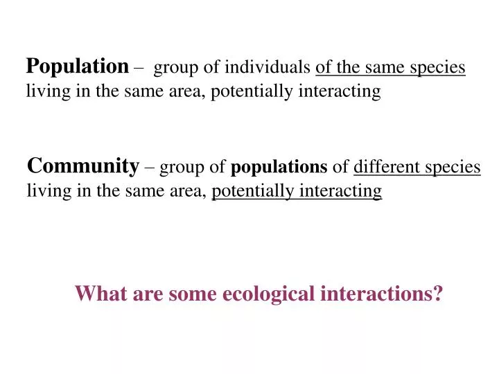 ppt-population-group-of-individuals-of-the-same-species-living-in