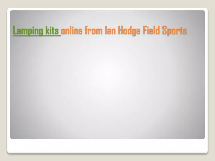 lamping kits online from ian hodge field sports n.