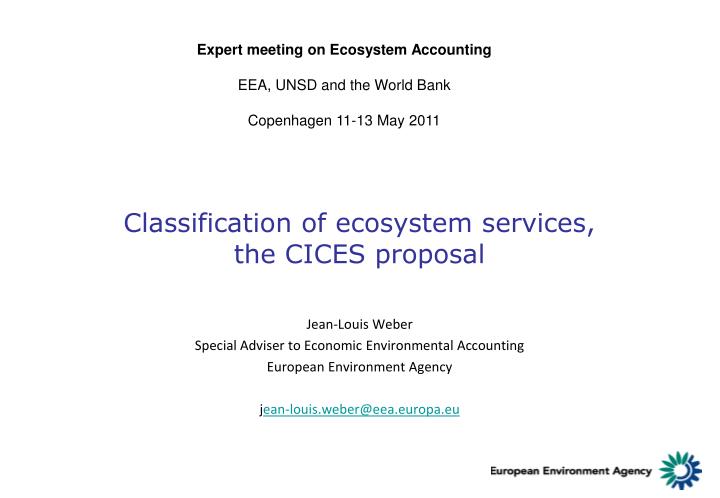 classification of ecosystem services the cices proposal n.