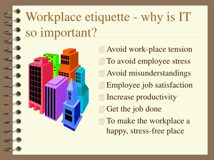 4 Importance Of Workplace Etiquette