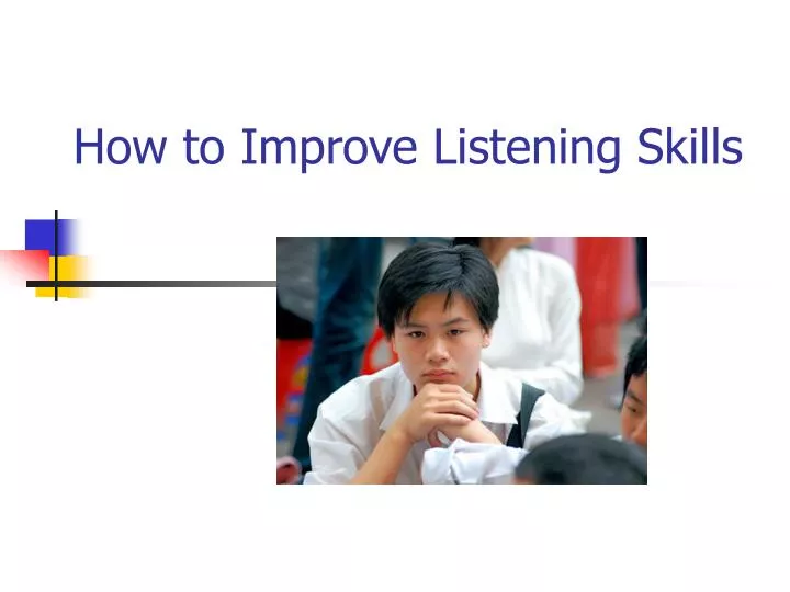 how to improve listening skills n.