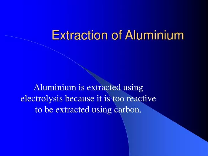 extraction of aluminium n.