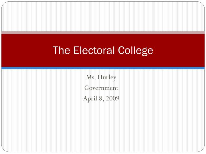 the electoral college n.
