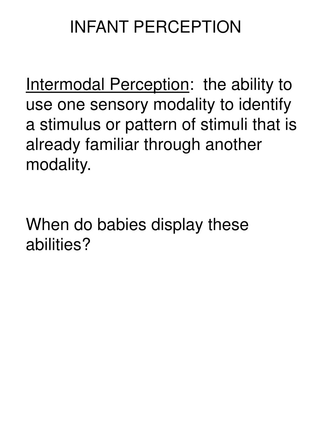 ppt studying sensation perception in nonverbal infants a intermodal perception definition