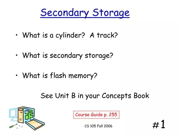 secondary storage n.