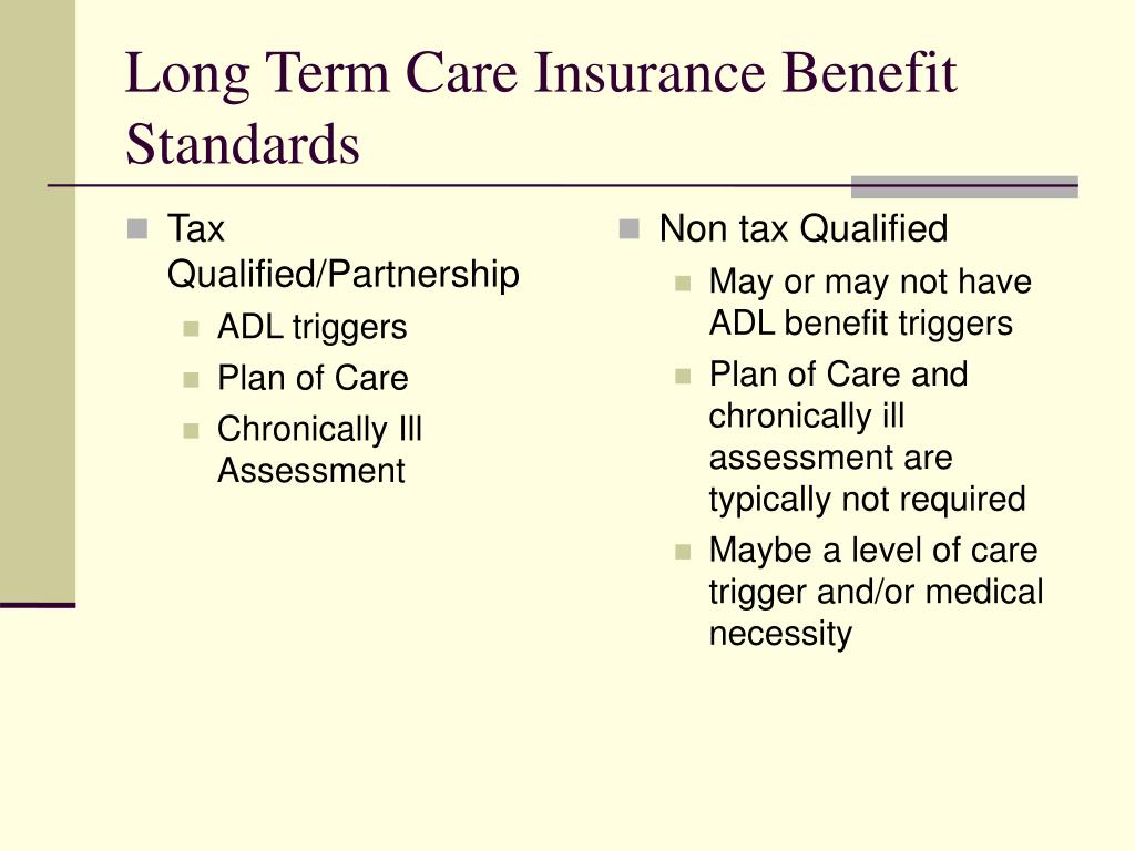 Benefit Triggers Of Tax Qualified Long Term Care Insurance - Tax Walls
