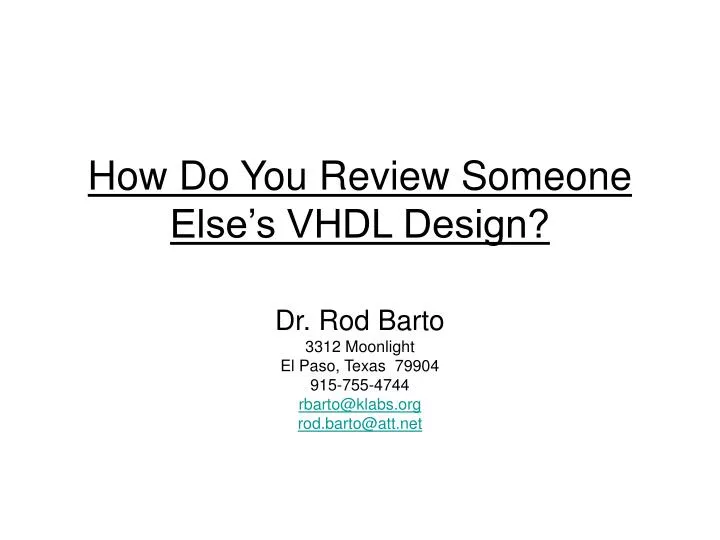 how do you review someone else s vhdl design n.