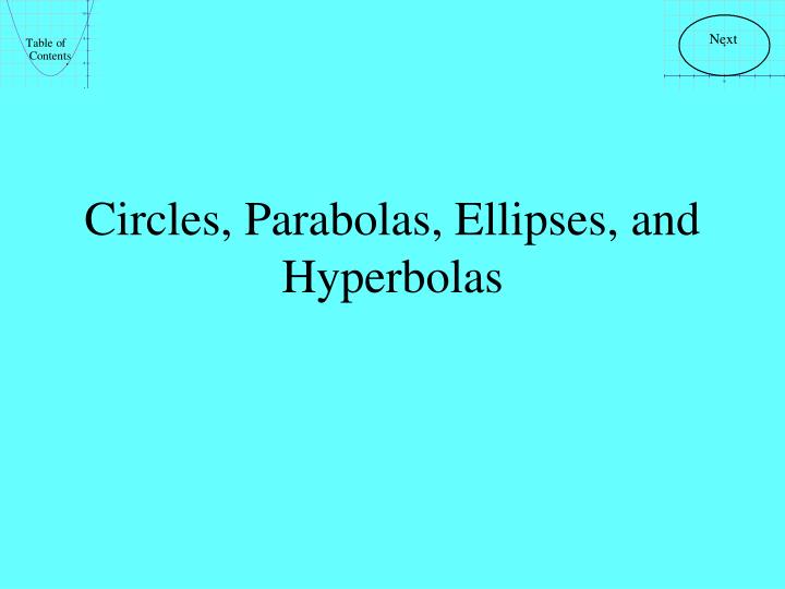circles parabolas ellipses and hyperbolas n.