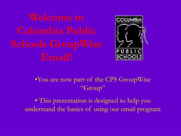 welcome to columbia public schools groupwise email n.