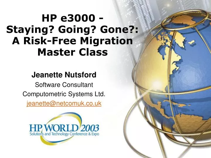 hp e3000 staying going gone a risk free migration master class n.