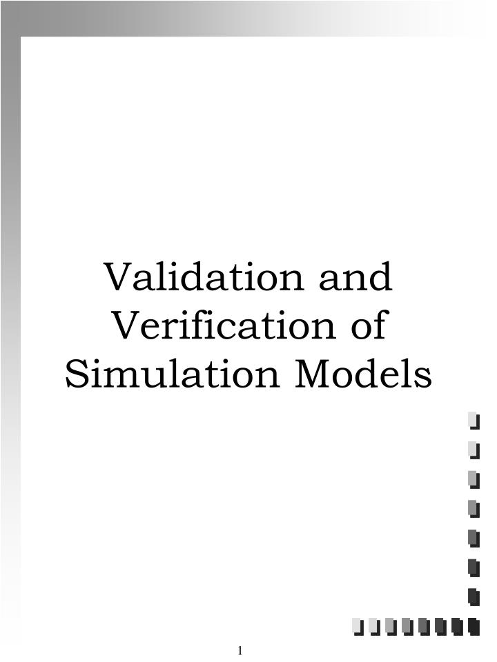 PPT - Validation and Verification of Simulation Models PowerPoint ...
