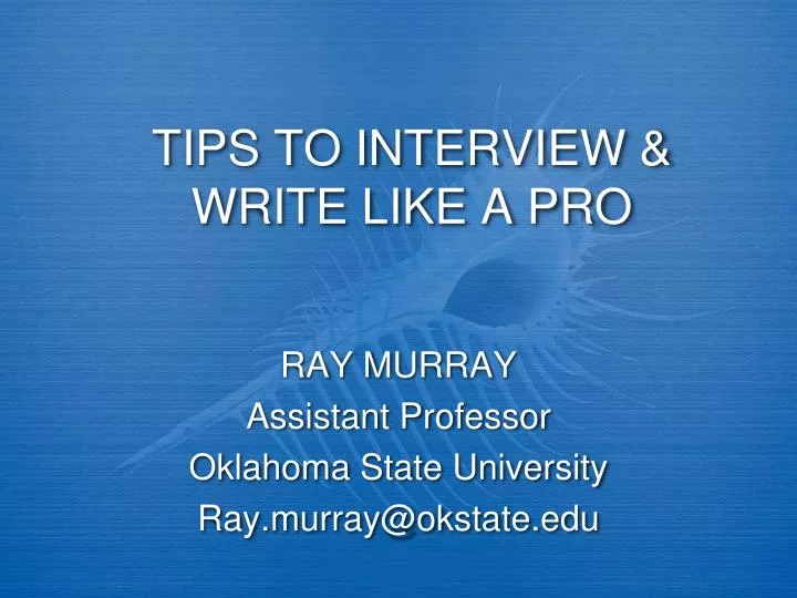 tips to interview write like a pro n.