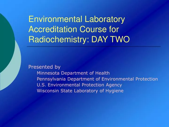 environmental laboratory accreditation course for radiochemistry day two n.