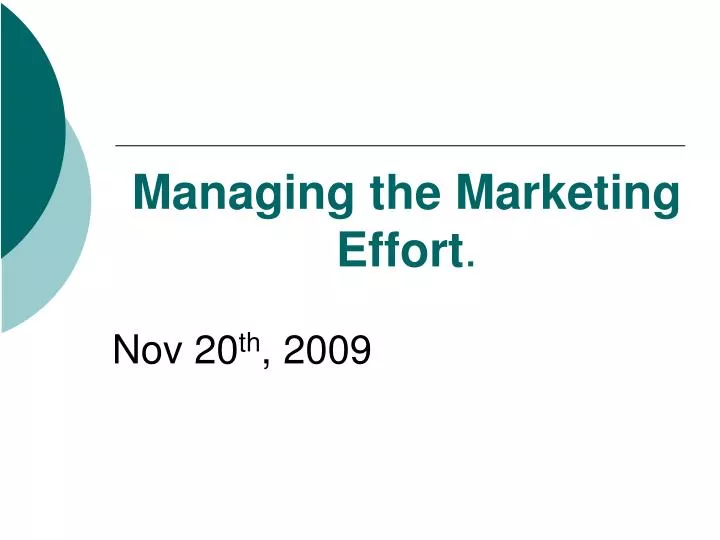 managing the marketing effort n.