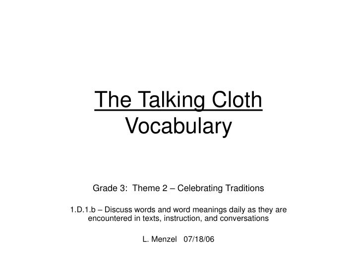 the talking cloth vocabulary n.