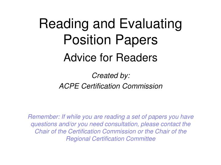 reading and evaluating position papers n.
