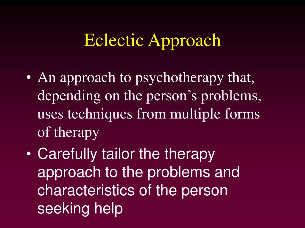 what is the eclectic approach example