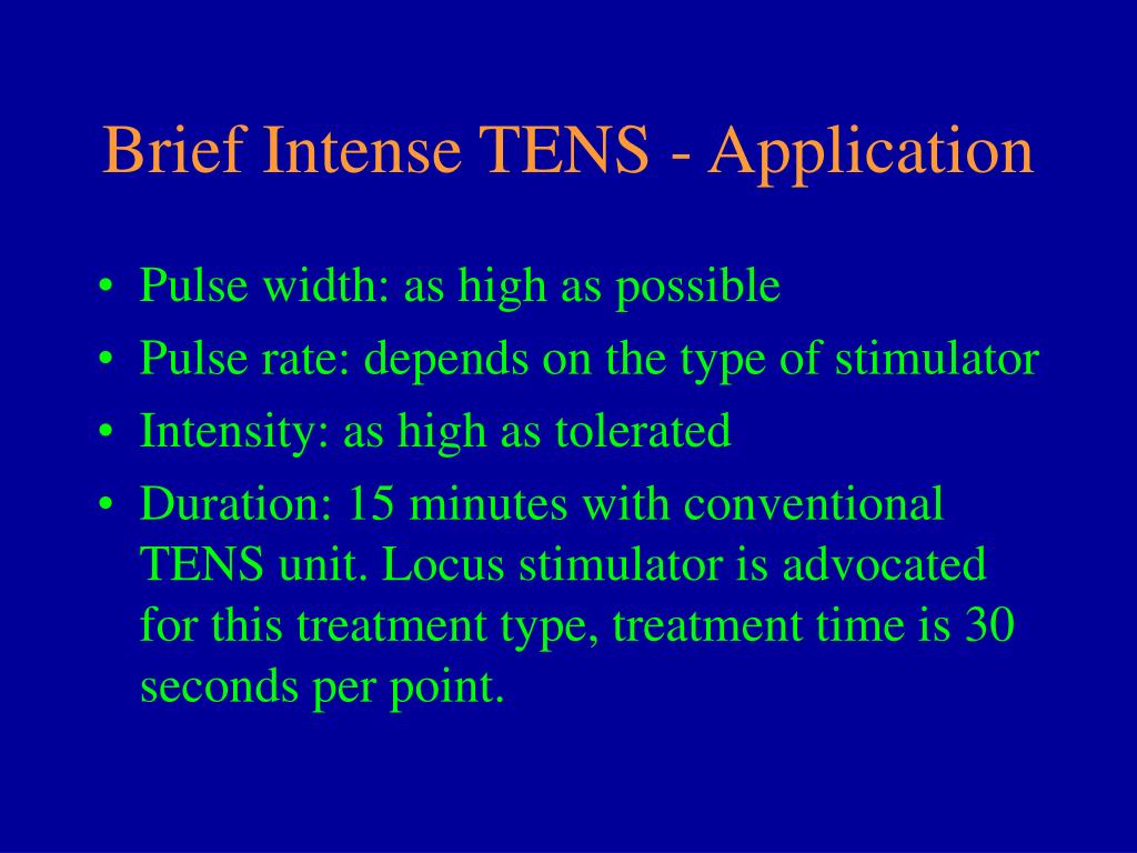 PPT - T.E.N.S. Trancutaneous Electrical Nerve Stimulation PowerPoint  Presentation - ID:302523