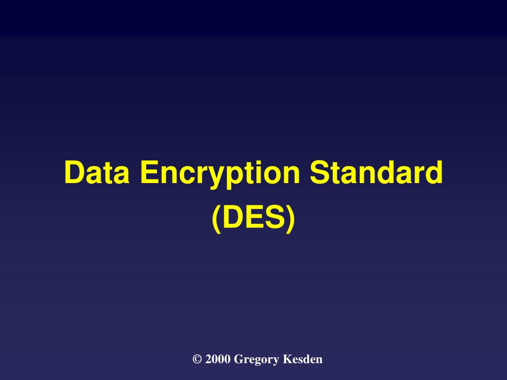 Ppt data encryption standard des powerpoint presentation free