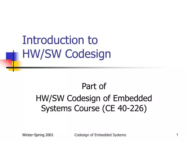 PPT - Introduction to HW/SW Codesign PowerPoint Presentation, free ...