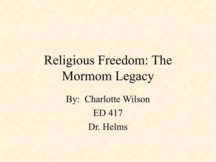 religious freedom the mormom legacy n.